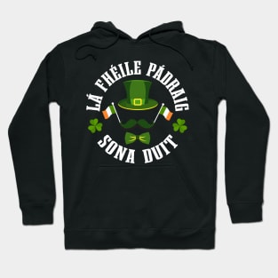 Lá Fhéile Pádraig Sona Duit Léine T-ST Patrick's Day Tees Hoodie